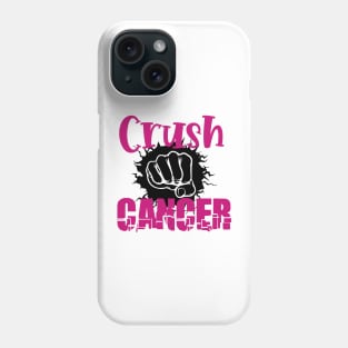 Crush Cancer Phone Case