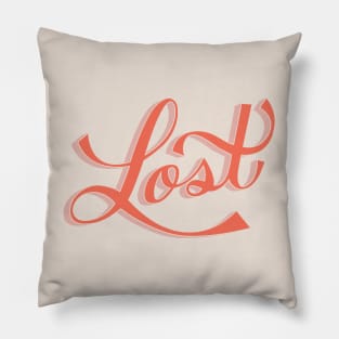 Lost Hand Lettering Pillow