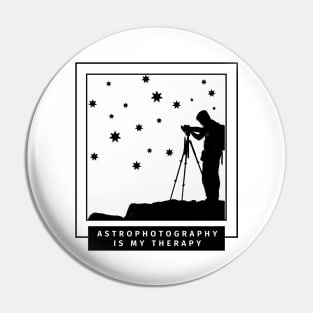 Astrophotography is my therapy text design with mountains for nature photographers Pin