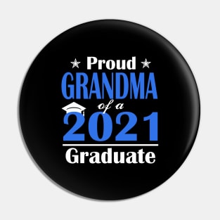 Proud Grandma of a Class of 2021 Graduate Funny Senior Pin