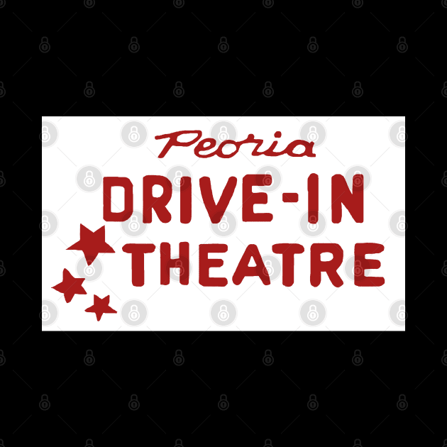 Peoria Drive-In by Hoydens R Us