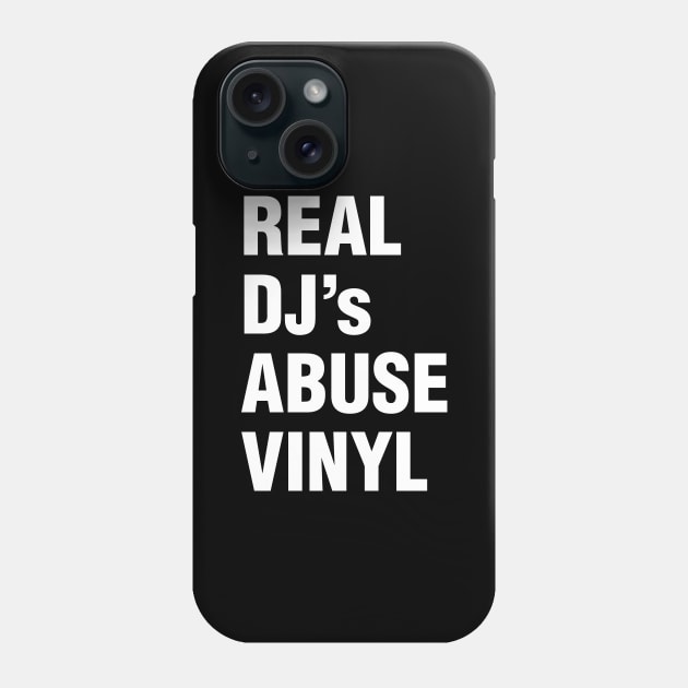 REAL DJ's ABUSE VINYL Phone Case by forgottentongues