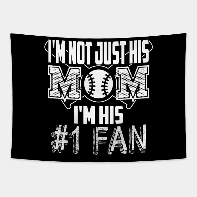 I'm not just his mom number 1 fan baseball Tapestry by MarrinerAlex