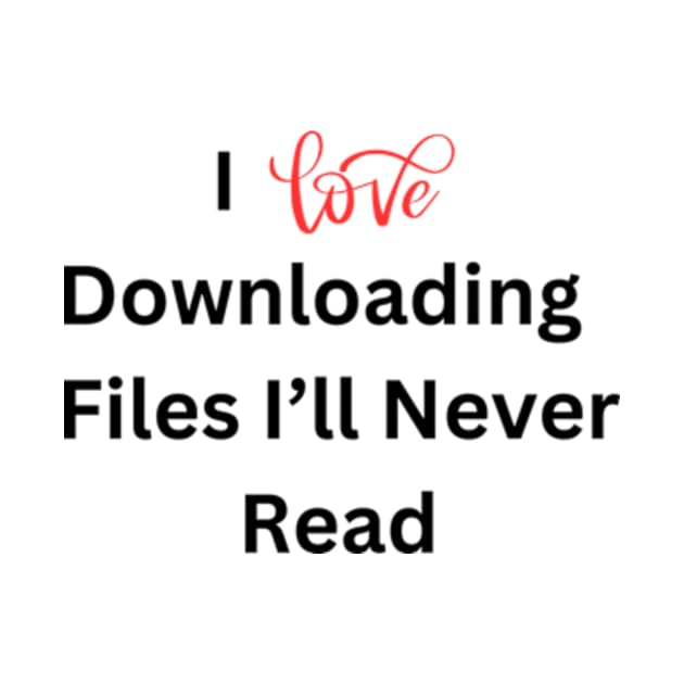 I love downloading files I'll never read by cloudviewv2