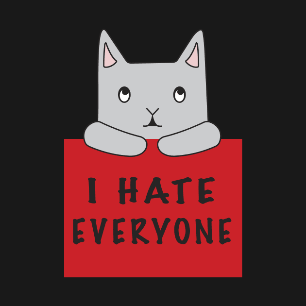 Cat Hates Everyone {Red Sign) by elizabethtruedesigns