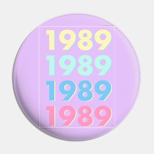 1989 Pastel Typography - Personalized Year Retro Nostalgic Art Print Pin