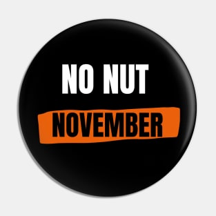 No Nut November Pin