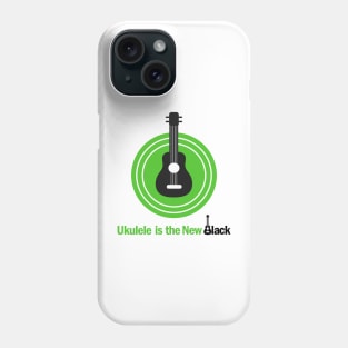 Ukulele Is The New Black - for Light Background Phone Case