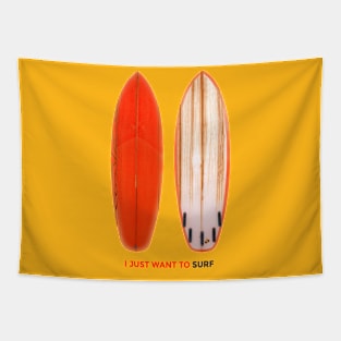 I just want to surf Tapestry