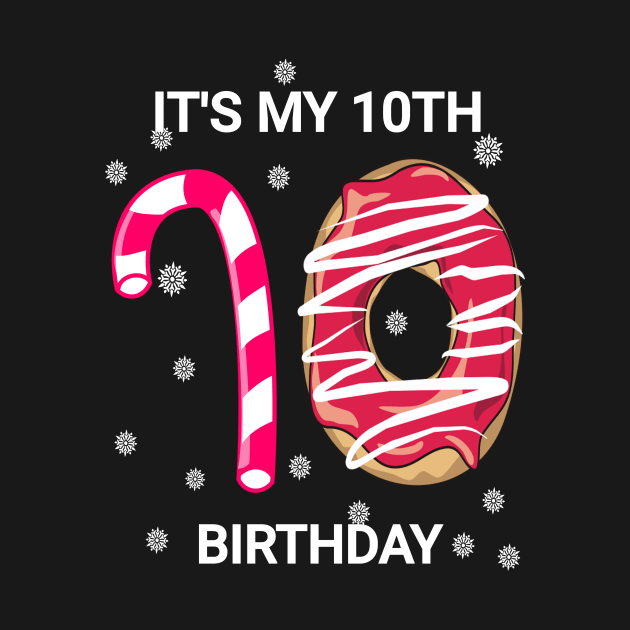 It's my 10th birthday shirt gift- it's my birthday shirt T-Shirt by FouadBelbachir46