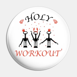 Holy workout Pin