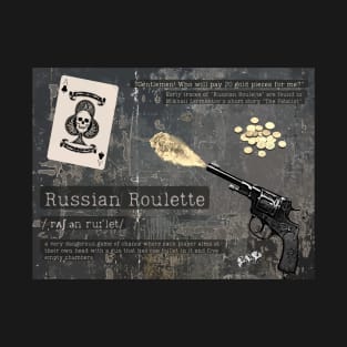 Russian Roulette T-Shirt
