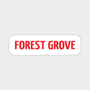 Forest Grove Magnet