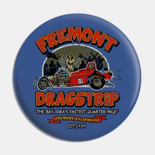 Fremont Dragstrip //Vintage // 60s Racing Pin