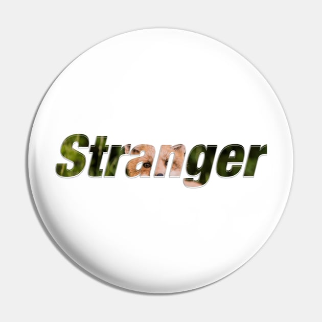 Stranger Pin by afternoontees