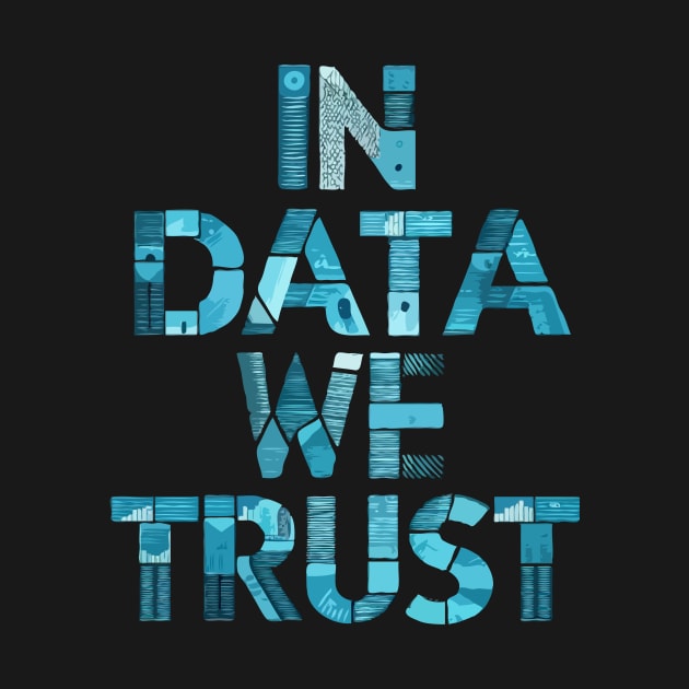 In Data We Trust, Coding by Chrislkf