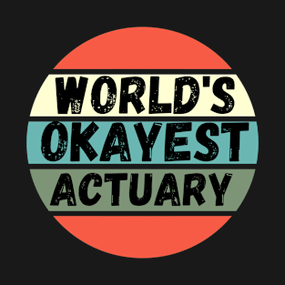 World's Okayest Actuary Retro Sunset T-Shirt