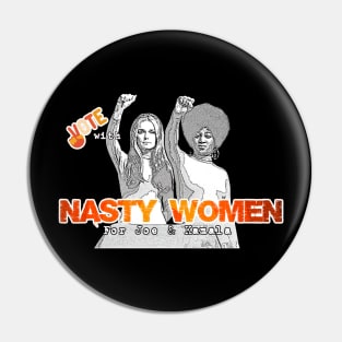 Vote With Nasty Women For Joe & Kamala Pin