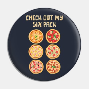 Check Out My Six Pack Pin