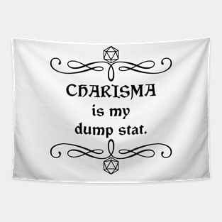 Charisma is my Dump Stat Tapestry