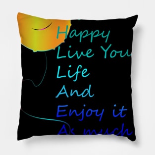 Living Happy Pillow