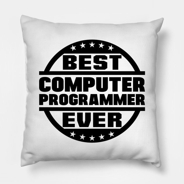 Best Computer Programmer Ever Pillow by colorsplash