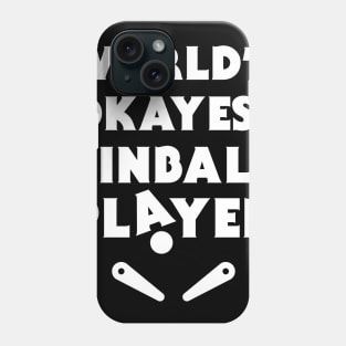 Funny Pinball Player Quote Phone Case