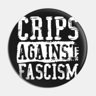 Crips Against Fascism (White Text) Pin