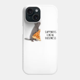 Pizza Rat Supports Local Business Phone Case