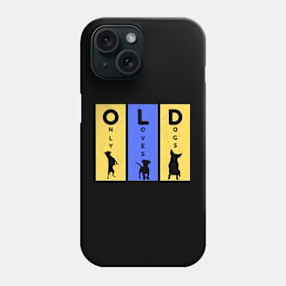 Only Loves Dogs Phone Case