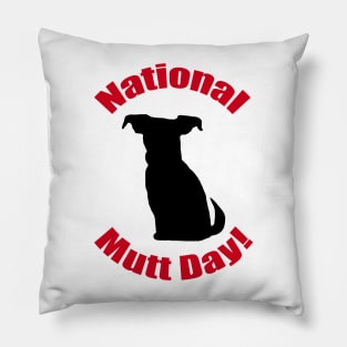 National Mutt Day Pillow