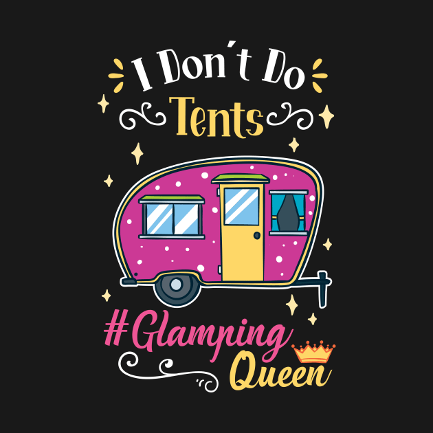 Glamping Queen by dilger