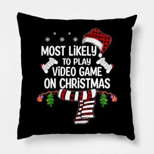 Most Likely To Play Video Game On Christmas Pillow