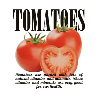 TOMATOES T-Shirt