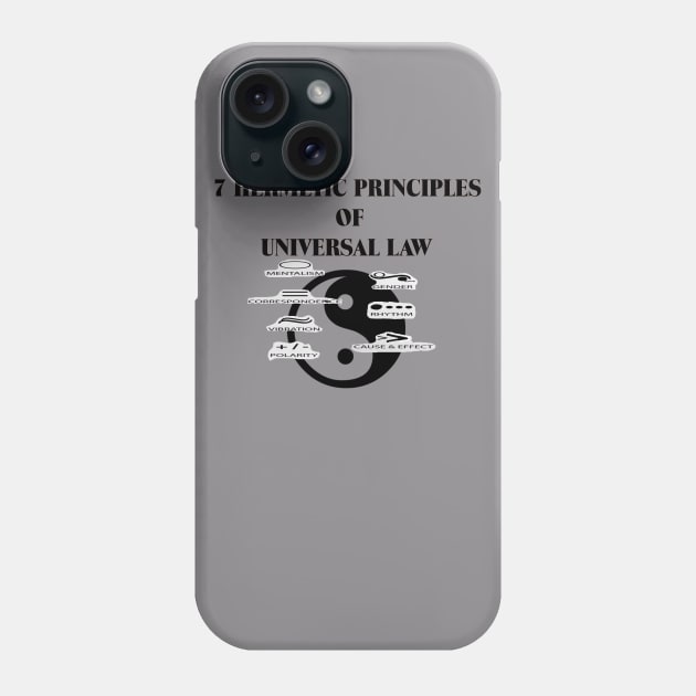 7 Hermetic Principles of Universal Law Phone Case by D_AUGUST_ART_53