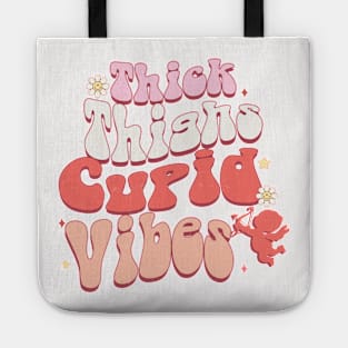 Thick Thighs Cupid vibes Tote