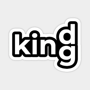 Kind / King Magnet