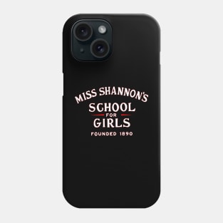 Miss Shannon's School For Girls Phone Case