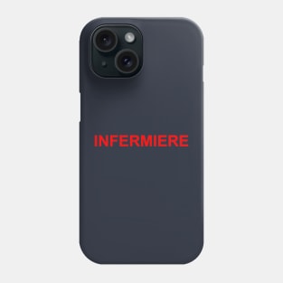 Infermiere | Nurse | T-shirt for Nursing Staff Phone Case