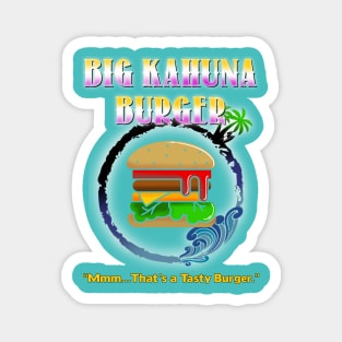 Big Kahuna Burger Magnet