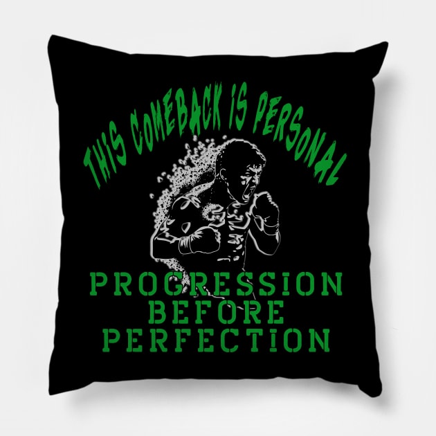 This Comeback is Personal Pillow by Insaneluck