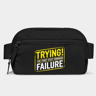 Trying the First Step Towards Failure Motivational Humor Bag