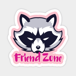 Friend Zone - raccoon Magnet