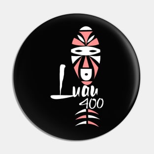 Luau-400 Pin