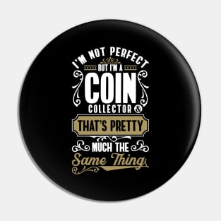 Coin Collection Coin Collecting Coin Collector Pin