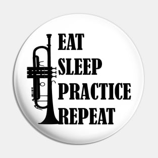 Eat Sleep Practice Repeat: Trumpet Pin