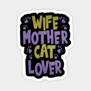 wife mother cat lover Magnet