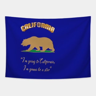 Bear Flag, Flag of California, Grizzly bear, “I’m going to California, I’m gonna be a star.” Tapestry