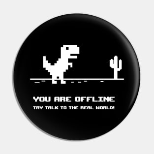 You are offline Campaign - White Pin