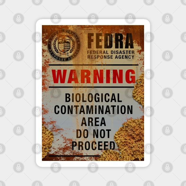 Last of Us FEDRA Warning Sign Magnet by Scud"